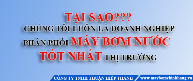 Tại sao bạn nên mua máy bơm nước tại Thuận Hiệp Thành